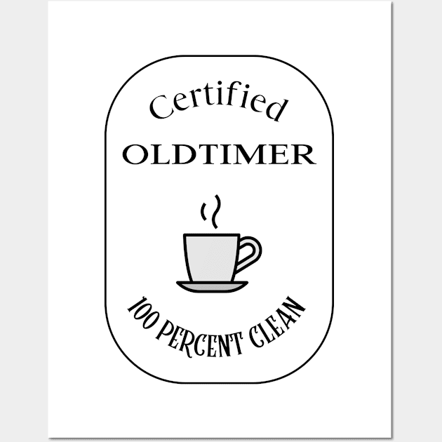 Certified Oldtimer - NA Wall Art by JodyzDesigns